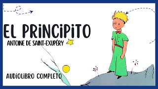 EL PRINCIPITO AUDIOLIBRO  ANTOINE DE SAINT EXUPERY 🌹🌙✨🦊 Ilustrado [upl. by Sawtelle]