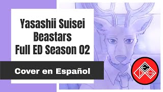 Full Beastars  Season 2 Ending  Cover en Español Latino Yasashii Suisei [upl. by Yule]