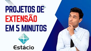 Projeto de Extensão ESTÁCIO em 5 MINUTOS COM GARANTIA [upl. by Okoyik193]