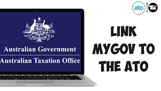 How to Create a myGov Account and Link to the ATO [upl. by Icyak192]