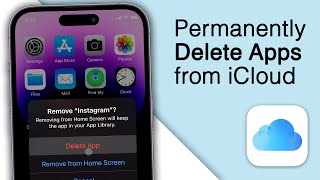 How to Permanently Delete Apps from iCloud on iPhone 2023 [upl. by Birecree237]