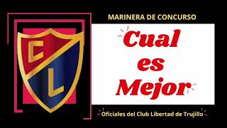 Cual es Mejor  Marineras de Concurso  Marineras de Concurso Oficiales del Club Libertad [upl. by Manard]