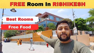 Free Rooms In Rishikesh 🤩🤩  2024  Best Dharmshala in Rishikesh  Rishikesh  Travel munda [upl. by Arjun]