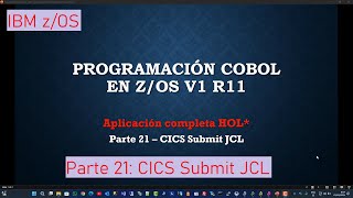 IBM zOS Parte 21 CICS Submit JCL [upl. by Ennaeilsel]