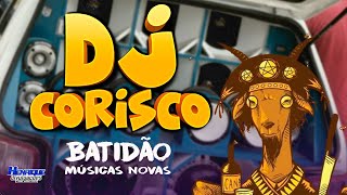 BATIDÃO MÚSICAS NOVAS  DJ CORISCO  CD OUTUBRO 2024 PRA PAREDÃO ATUALIZADO [upl. by Selhorst]