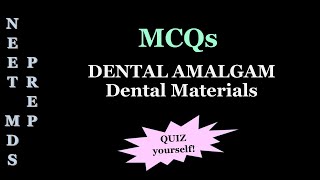 MCQs  DENTAL AMALGAM [upl. by Porett]