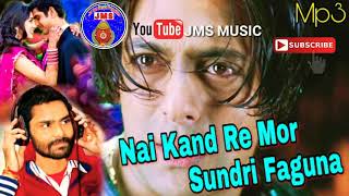 Nai Kand Re Mor Sundri Faguna  Umakant  Sambalpuri Song Mp3 [upl. by Lyrej]