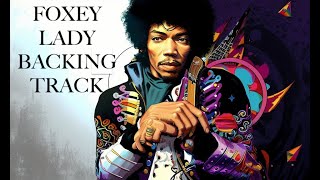 FOXEY LADY BACKING TRACK  HENDRIX  SLOWED  KEY Gm [upl. by Koeninger982]