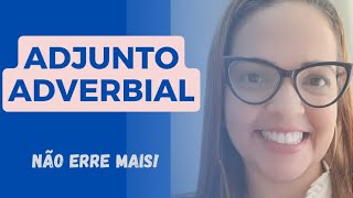 ADJUNTO ADVERBIAL  Profa Thais Andrade [upl. by Nerat]