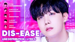 BTS  Disease 병 Line Distribution  Lyrics Color Coded PATREON REQUESTED [upl. by Roots]