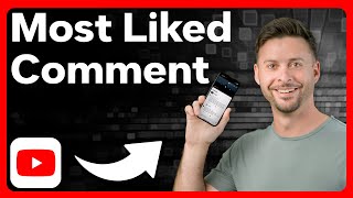 How To Check The Most Liked Comment On YouTube [upl. by Eetsirk]