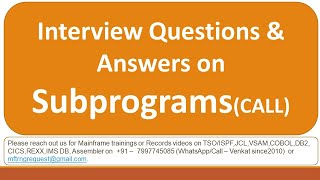 Interview Questions and answers on Sub Programs COBOL CALL VERB [upl. by Vaasta432]