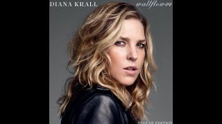 California Dreamin Diana Krall R [upl. by Stempien570]