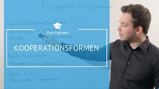 Kooperation Kooperationsformen BWLVWL IHK Fachwirt [upl. by Adai]