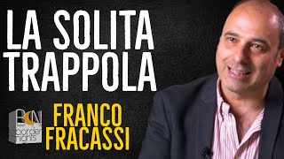 LA SOLITA TRAPPOLA  FRANCO FRACASSI [upl. by Adlei128]