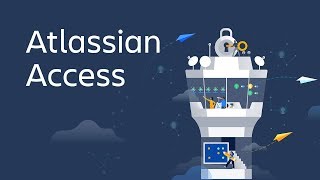 Atlassian Access Enhanced security for Atlassian cloud products [upl. by Aneba]