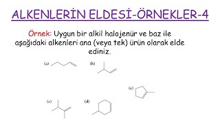 ORGANİK KİMYA  Alkenlerin EldesiÖrnekler4 [upl. by Atselec537]