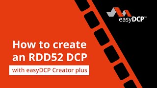 How to create a new RDD52 DCP with easyDCP [upl. by Egroej931]