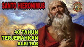 KISAH HIDUP SANTO HIERONIMUS  SANTO SANTA  SAHABAT KATOLIK [upl. by Kristoforo707]