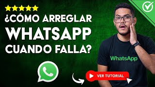 Cómo ARREGLAR WHATSAPP Cuando Falla  📱 Soluciones de WhatsApp 📱 [upl. by Alyakam]