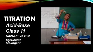 Na2CO3 with HCl Titration Class 11 by Seema Makhijani [upl. by Ahsirkal]