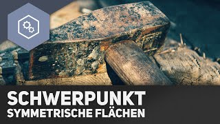 Schwerpunkt Symmetrische Flächen  Fachwerke und statisches Gleichgewicht 12 [upl. by Rodgiva]