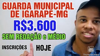 Concurso guarda municipal de Igarapé MG inscrições abertas com várias vagas e cadastro de reservas [upl. by Lat]