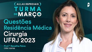 Questões Comentadas de Cirurgia da Residência Médica UFRJ 2023 [upl. by Darleen]