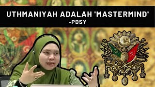 Hubungan Uthmaniyah dengan Tanah Melayu  Prof Dr Solehah Yaacob [upl. by Costanzia]