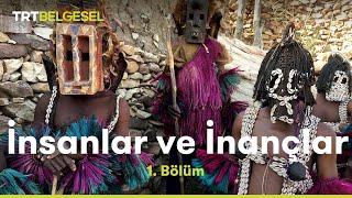 İnsanlar ve İnançlar  Dogonlar  TRT Belgesel [upl. by Aiuhsoj251]