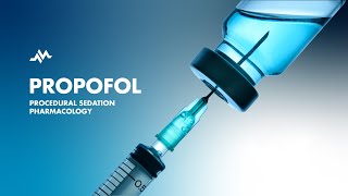 Propofol for Procedural Sedation [upl. by Vladimar797]