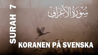 Koranen på svenska Kapittel 7 med al Hussary koranenpåsvenska koranen koranensbudskap smsbilal [upl. by Sirrot]