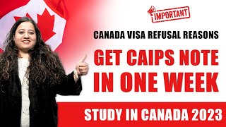 CAIPS NOTES for Canada Visa  Canada Visa Refusal  Apply GCMS Notes Canada  Study in Canada 2023 [upl. by Estas]