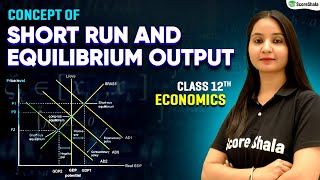 Short run equilibrium output  Determination of Income  Macroeconomics  Class 12 [upl. by Melany674]