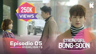 ESPSUB Highlights de Strong Girl BongSoon EP05  Strong Girl BongSoon  VISTAK [upl. by Ahsiuqel]