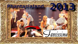 Fantissima Dinnershow im Phantasialand 201314 [upl. by Eanert]