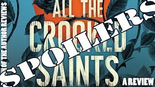 All the Crooked Saints by Maggie Stiefvater A Spoilers Book Review [upl. by Richmond876]