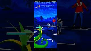 💥🎯SERPERIOR VS ✨LYCANTOC pogoraids pokemon pokemonswordandshieldshinyhunting shiny [upl. by Mariellen]