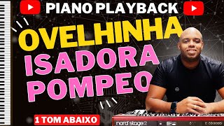 Ovelhinha  Isadora Pompeo Playback Com Letra  1 Tom Abaixo Cdó sust Porto Playback [upl. by Tse]