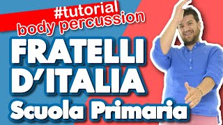 BODY PERCUSSION SCUOLA PRIMARIA  FRATELLI DITALIA  INNO DI MAMELI [upl. by Aicilihp52]