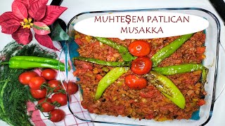 PATLICAN MUSAKKA  PATLICAN MUSAKKA YAPILIŞI  NEFİS KIYMALI PATLICAN MUSAKKA LOKANTA USULU MUSAKKA [upl. by Gentille681]