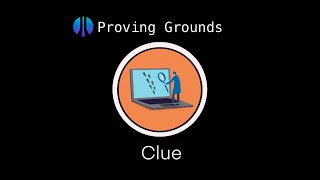 OffSec Proving Grounds  Clue [upl. by Nowyt]