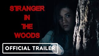 Stranger in the Woods  Official Trailer 2024 [upl. by Borden]