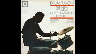 The New Dynamic Chico Hamilton Quintet ‎– Drumfusion 1962 [upl. by Aneekahs]