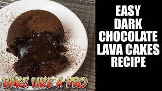 EASY Dark Chocolate Lava Cakes Recipe [upl. by Jessica350]