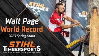 Lumberjack breaks STIHL TIMBERSPORTS® Springboard WORLD RECORD Walt Page [upl. by Namwen]