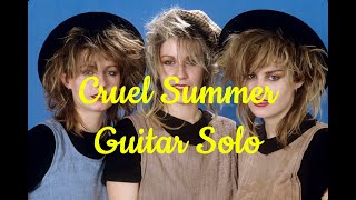 Cruel Summer  Bananarama guitar solo [upl. by Yllrebmik874]