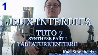 Cours de Guitare  Jeux Interdits 1  Tuto 714  Tablature Complète Part I  Forbidden Games [upl. by Berthoud]