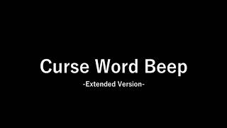 Curse Word Beep Sound Effect Extended [upl. by Anaeirb]