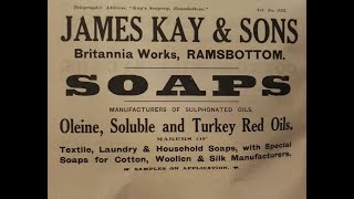 James Kay amp Sons Ltd Soap Manufacturers Kenyon Street Ramsbottom [upl. by Ociredef]